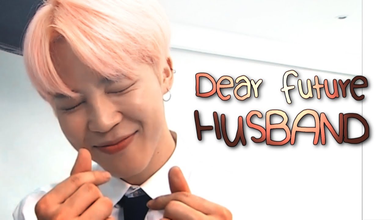 [fmv] jimin - dear future husband ᶠᵘⁿⁿʸ⁺ᶜᵘᵗᵉ ᵐᵒᵐᵉⁿᵗˢ ᵃˡᵉʳᵗ