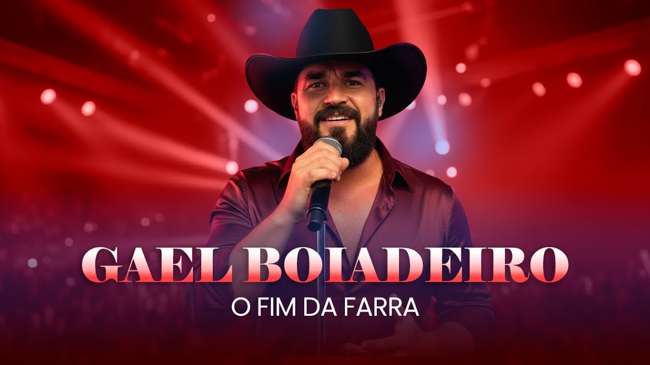 O FIM DA FARRA | GAEL BOIADEIRO | SERTANEJO 2026