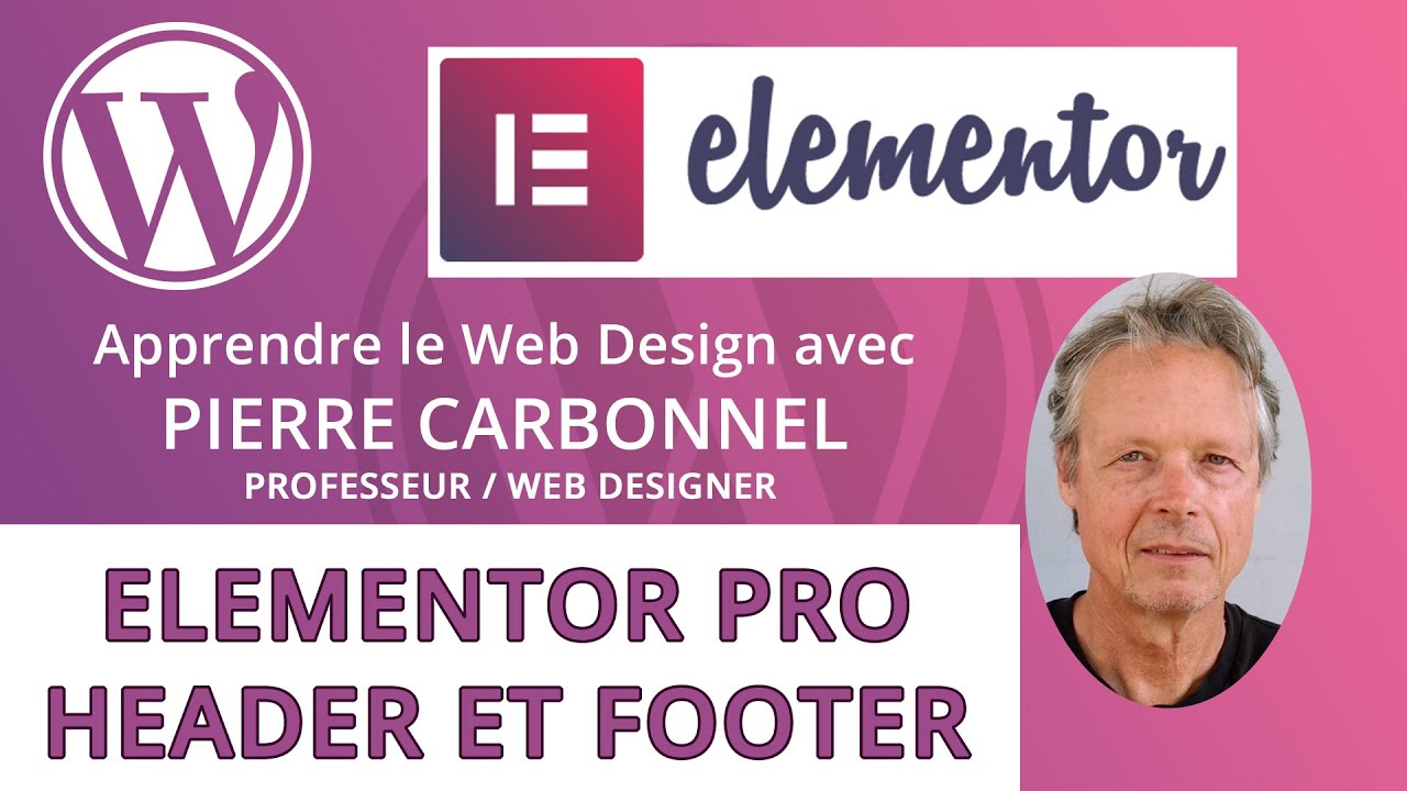 WORDPRESS ELEMENTOR PRO - ENTETE ET PIED DE PAGE