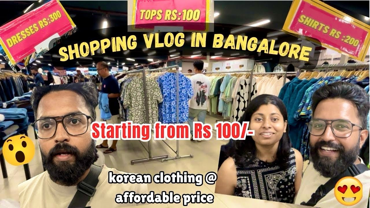 BANGALORE SHOPPING VLOG | STARTING @ 100Rs 😍 | KOREAN CLOTHING | MUST VISIT #bangalore #shopping