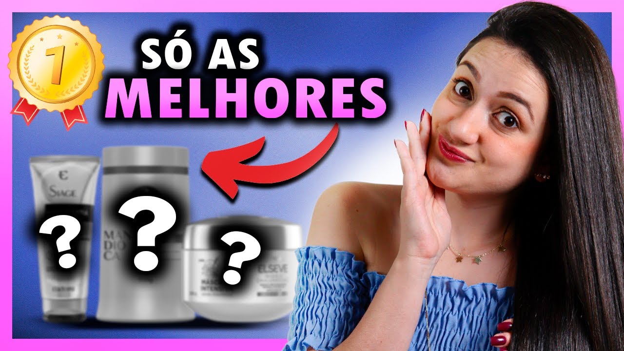 Melhores máscaras de Hidratação, Nutrição e Reconstrução! Cronograma Capilar sem Desculpas!
