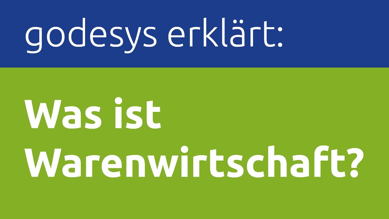 ERP Erkl&auml;rb&auml;r: Was ist Warenwirtschaft? - Das godesys ERP-Lexikon