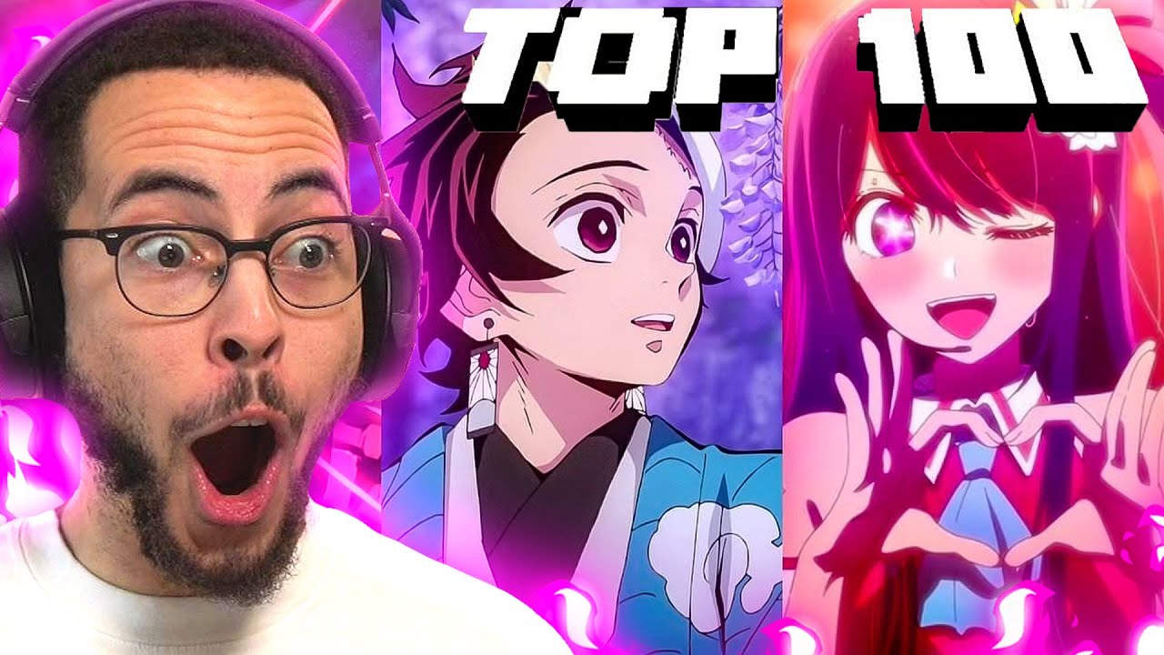 Are the TOP 100 ANIME OPENINGS of ALL TIME REALLY THAT GOOD?!