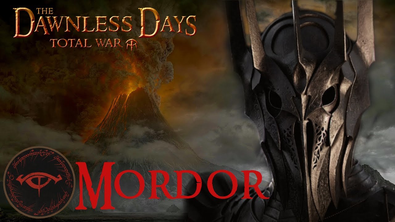 THE DARK LORD HAS RETURNED! - Dawnless Days Total War Mordor Campaign