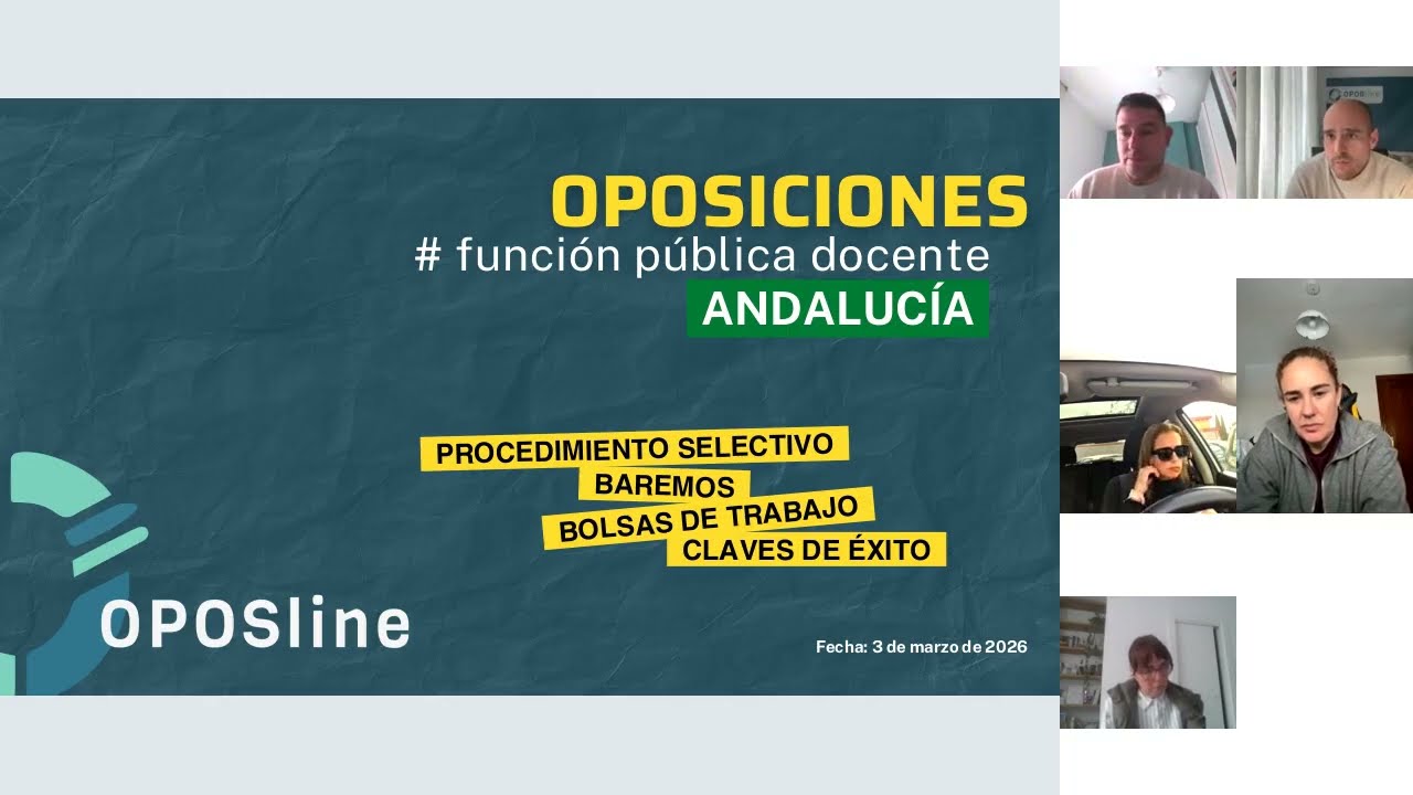 Sesión OPOSline Docentes 2026 - Baremo, procedimiento, bolsas y tips. Marzo de 2026