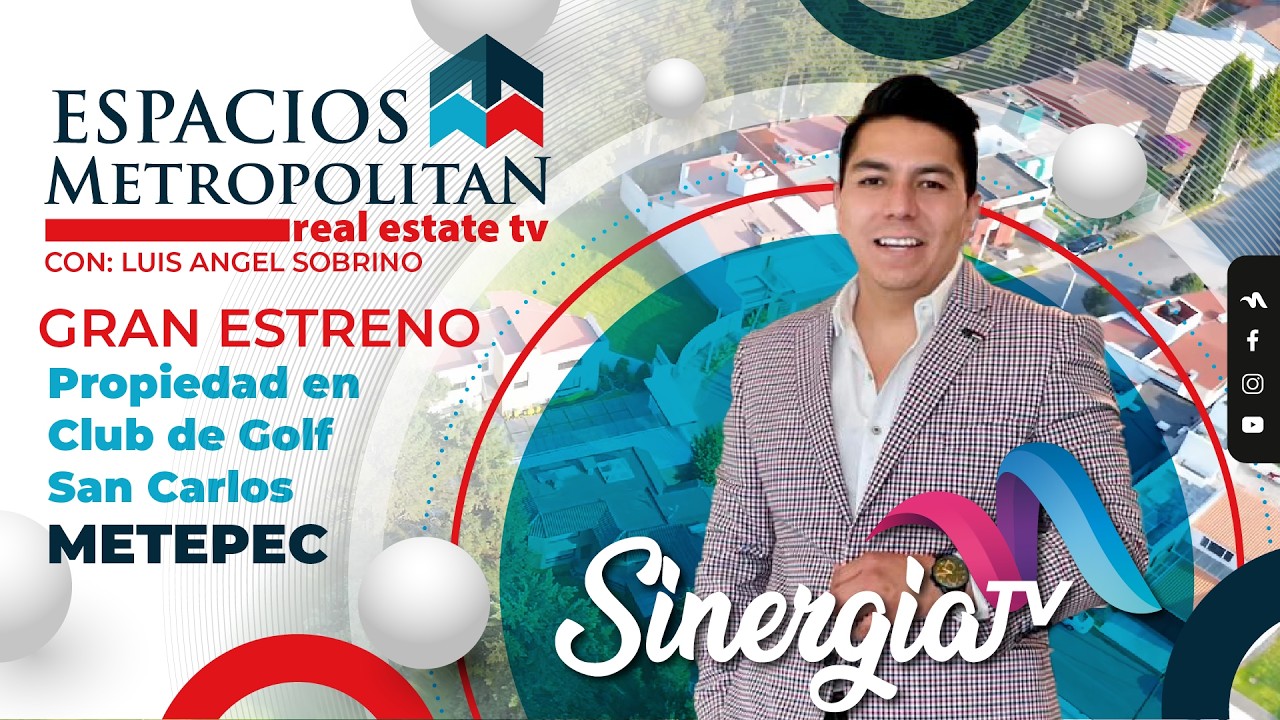 Espacios Metropolitan Episodio 1 GRAN ESTRENO