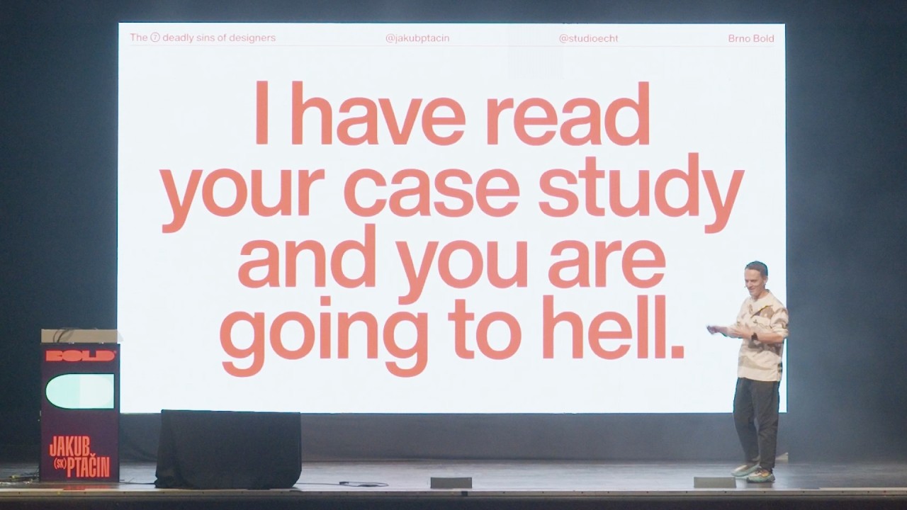 The Seven Deadly Sins of Designers (Jakub Ptačin / Bold Design Conference 2025)
