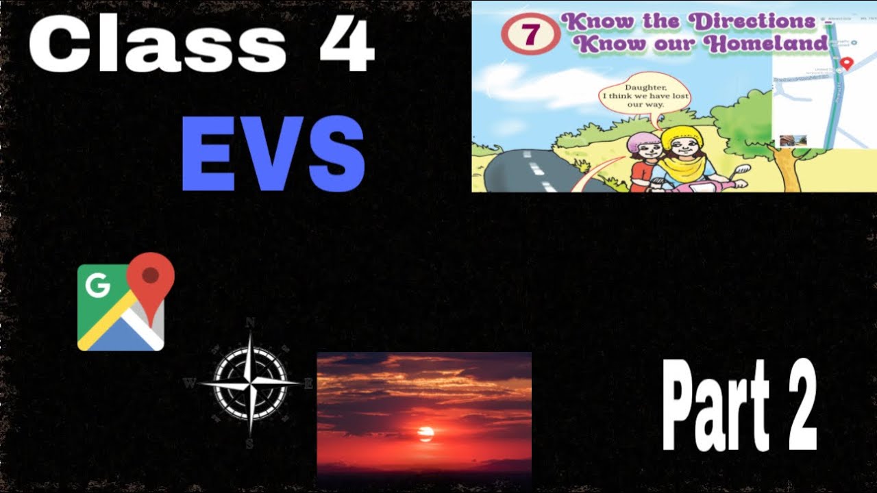 Class 4 EVS Chapter 7 | Know the Direction & Know Our Homeland | Easy Explanation#class4evs 