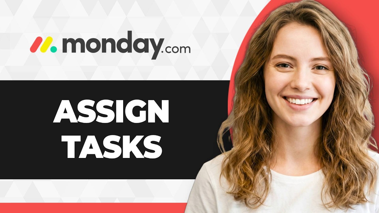 How to Assign Tasks on Monday.com (Full 2026 Guide)