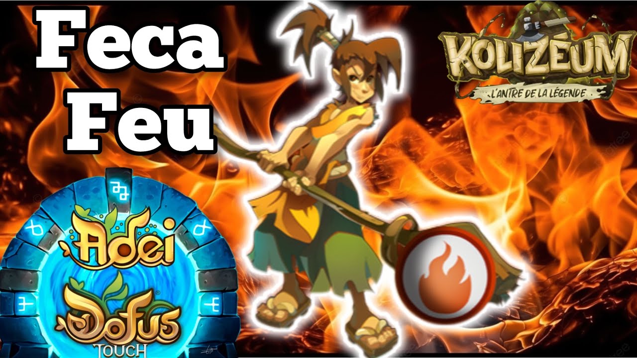 Feca Feu lvl 200 Stuff Opti + Kolizeum - DOFUS Touch