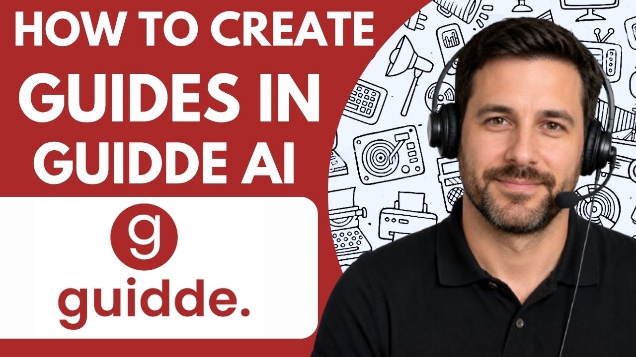How to Create Step by Step Guides in Guidde AI Full Guide 2026