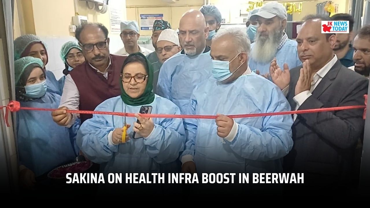 Sakina on health infra boost in Beerwah | JK News Today
