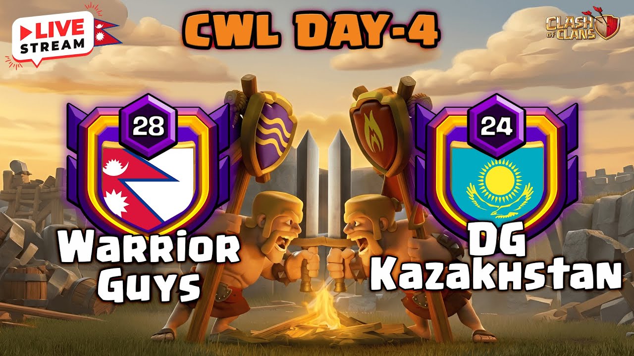 Clash of Clans CWL DAY-4 LIVE 🔴| WARRIOR GUYS🇳🇵 vs DG🇰🇿 | 15vs15 TH18 | With Chessman Gaming🇳🇵