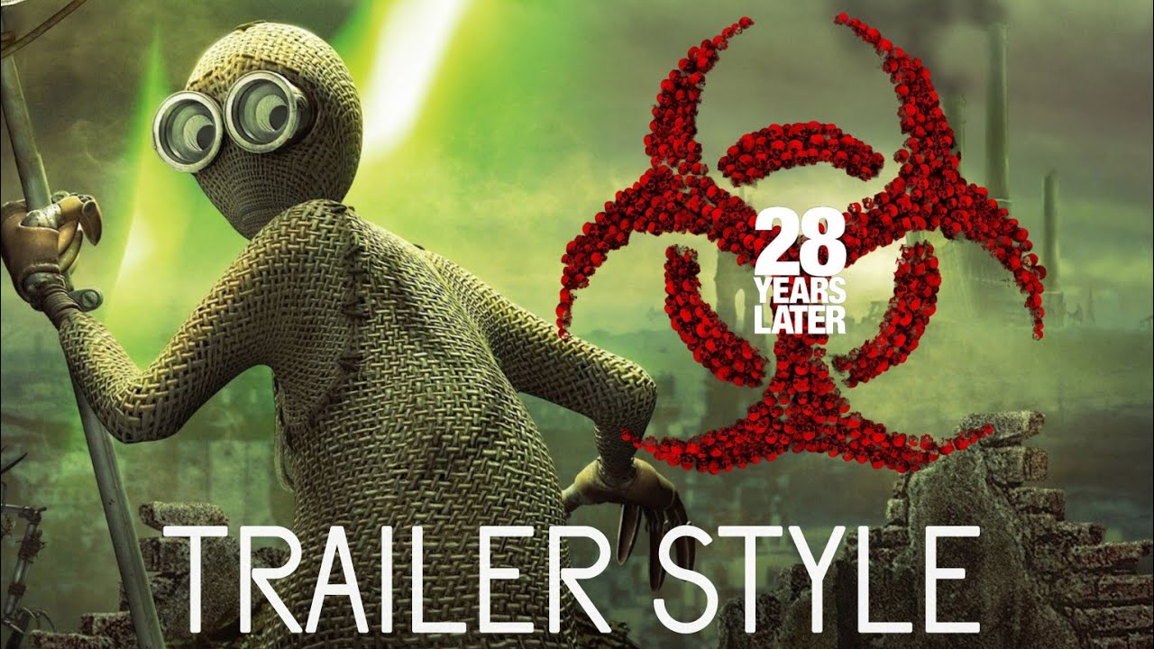 9 || 28 Years Later Trailer Style