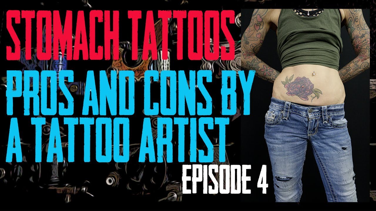 Stomach Tattoos Pros & Cons by a Tattoo Artist EP 04