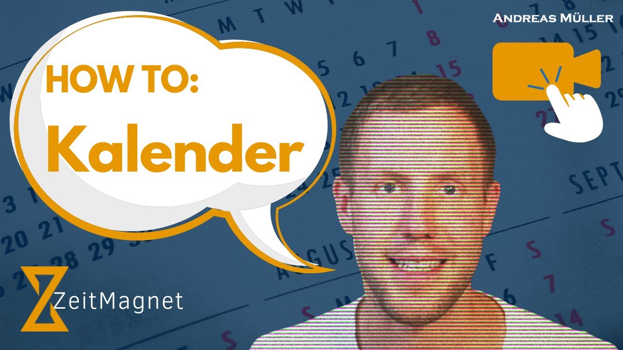 HOW TO: Kalender | Zeitmanagement Tipps und Methoden | Besseres Zeitmanagement