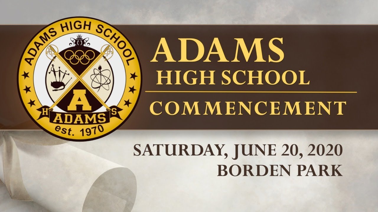 Adams High School Commencement 2020