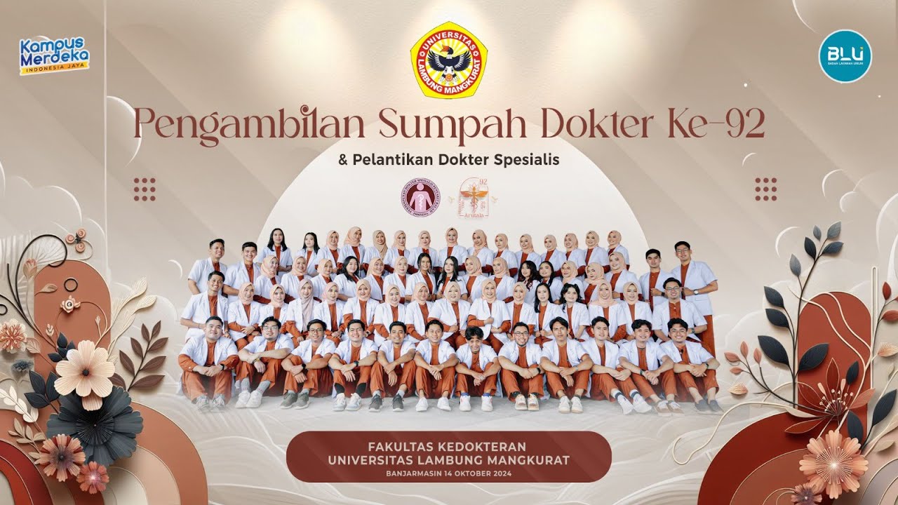 PENGAMBILAN SUMPAH DOKTER ANGKATAN KE-92 & PENYERAHAN BREVET DOKTER SPESIALIS FK ULM