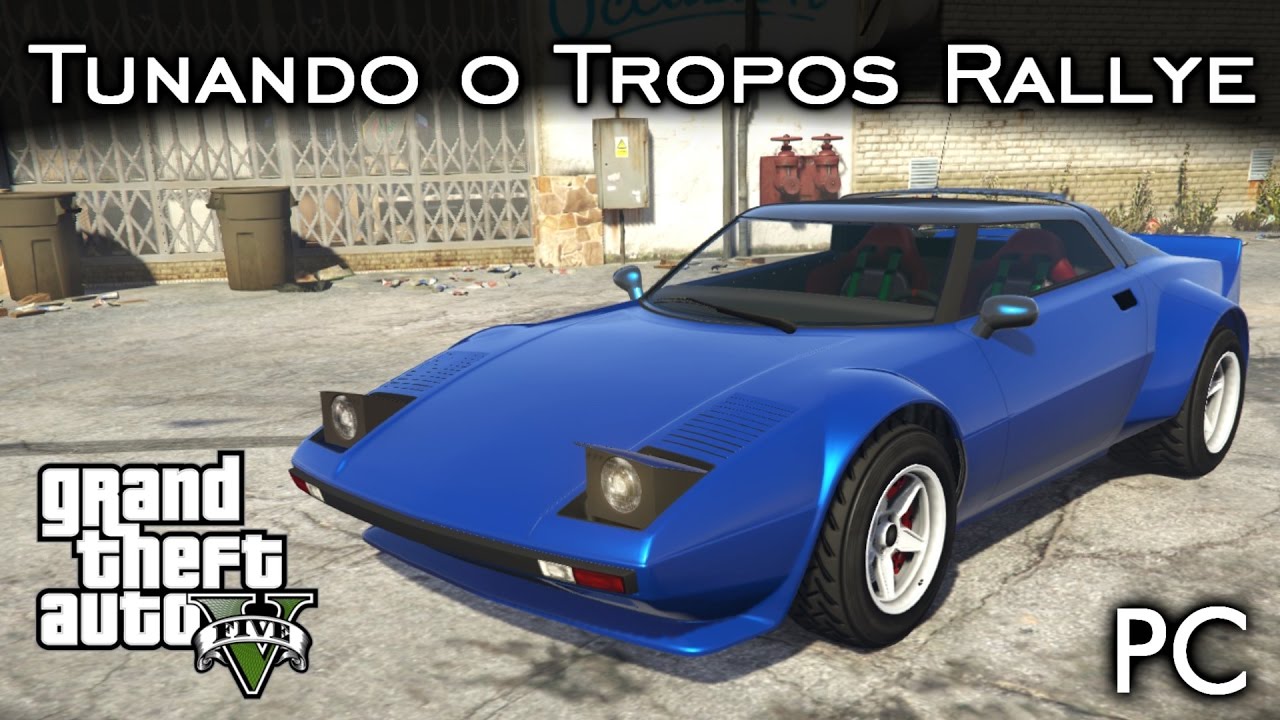Tunando o Tropos RALLYE | DLC Cunning Stunts | GTA V - PC [PT-BR]