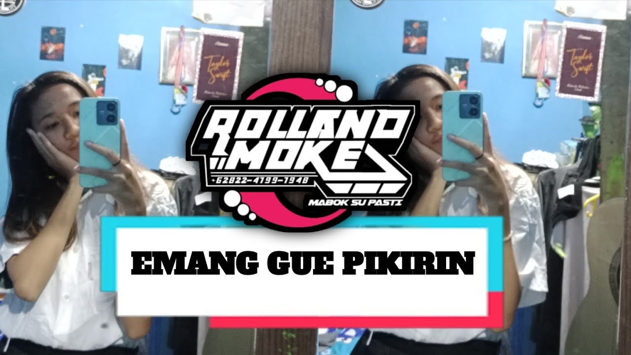 D TERBARU 2025 -EMANG GUE PIKIRIN_(ROLAND_MOKE) -[OKEDJ]