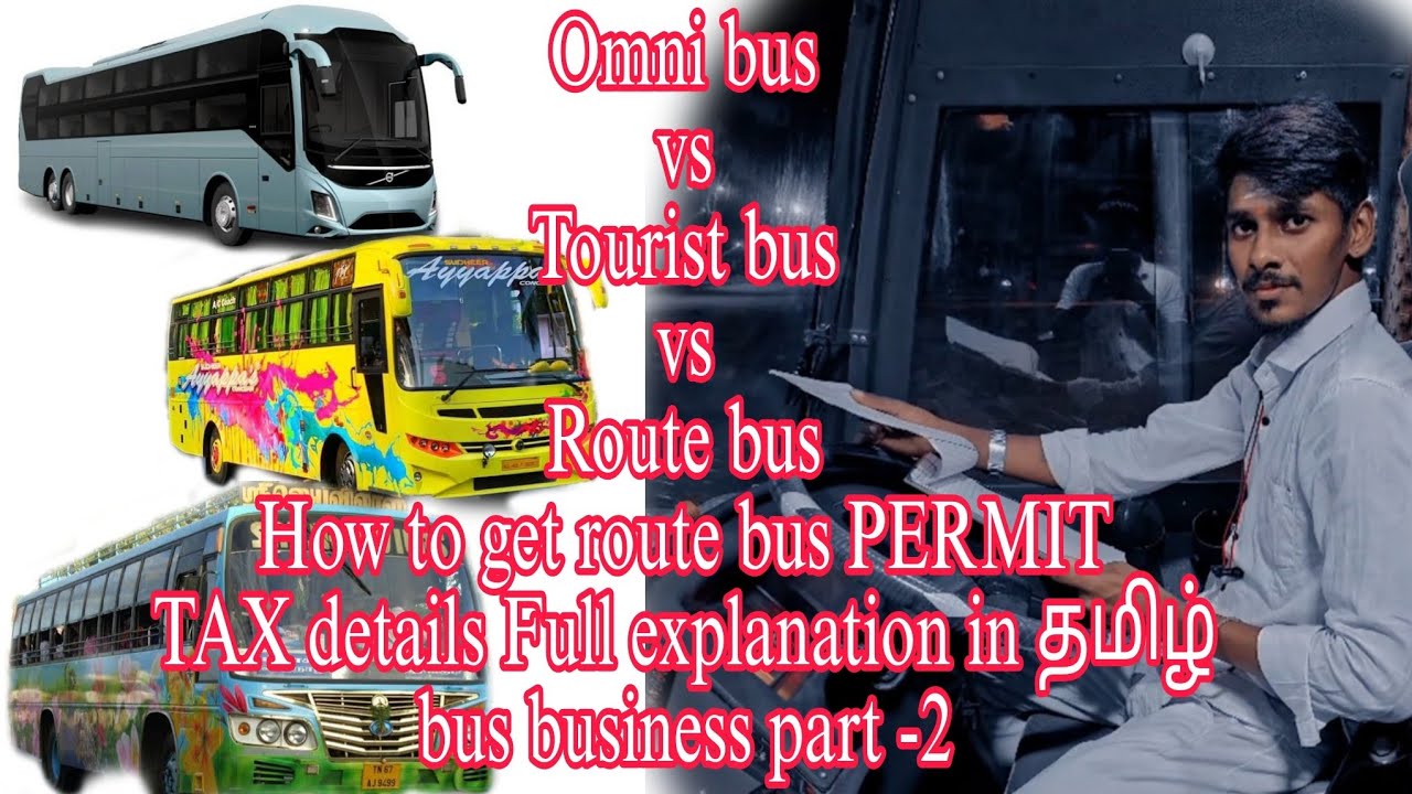 🤩how to get route bus permit🤩Omni bus vs Tourist bus vs route bus 🤩 bus business part2 explain தமிழ்