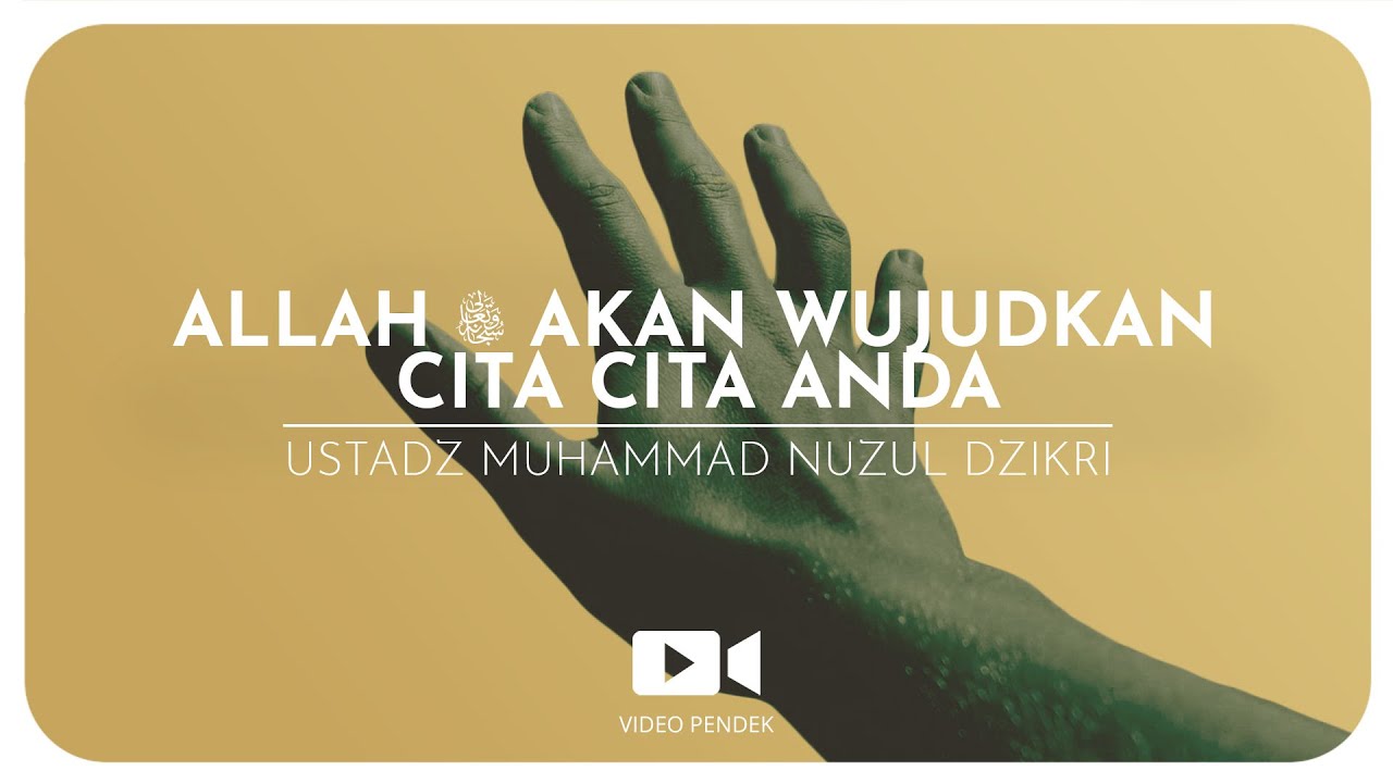 ALLAH ﷻ AKAN WUJUDKAN CITA CITA ANDA (2 menitan)