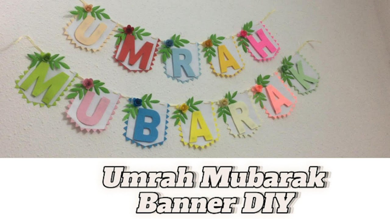 Umrah Mubarak Banner Simple & Easy DIY