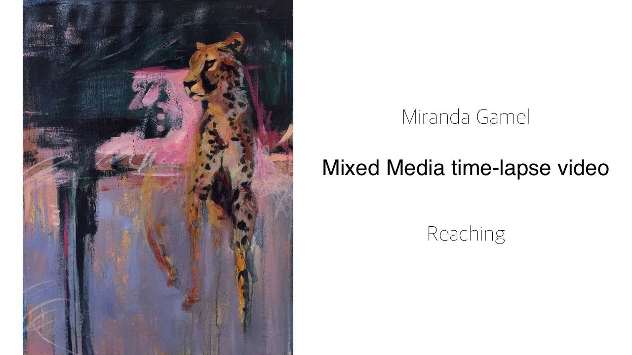 Time lapse art video | Mixed Media  -  Miranda Gamel