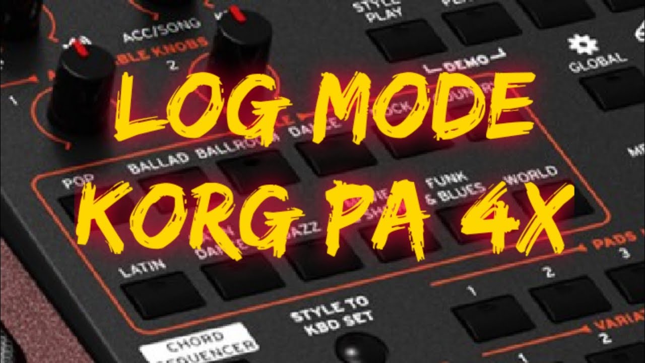 Test Log mode korg pa 4x