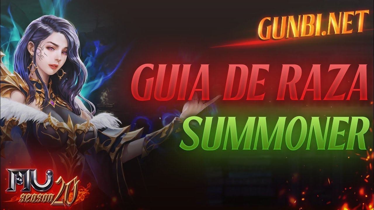 Guia de la Summoner - Mu Online / Gunbi S20