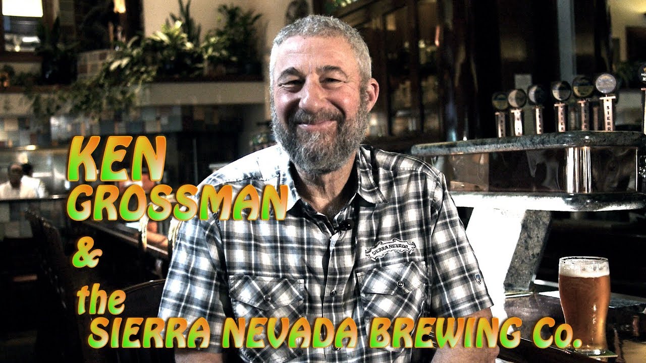 Ken Grossman: the Respectful Revolutionary of Sierra Nevada Brewing Co.