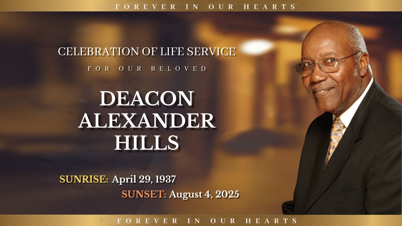 Celebration of Life: Deacon Alexander B. Hills