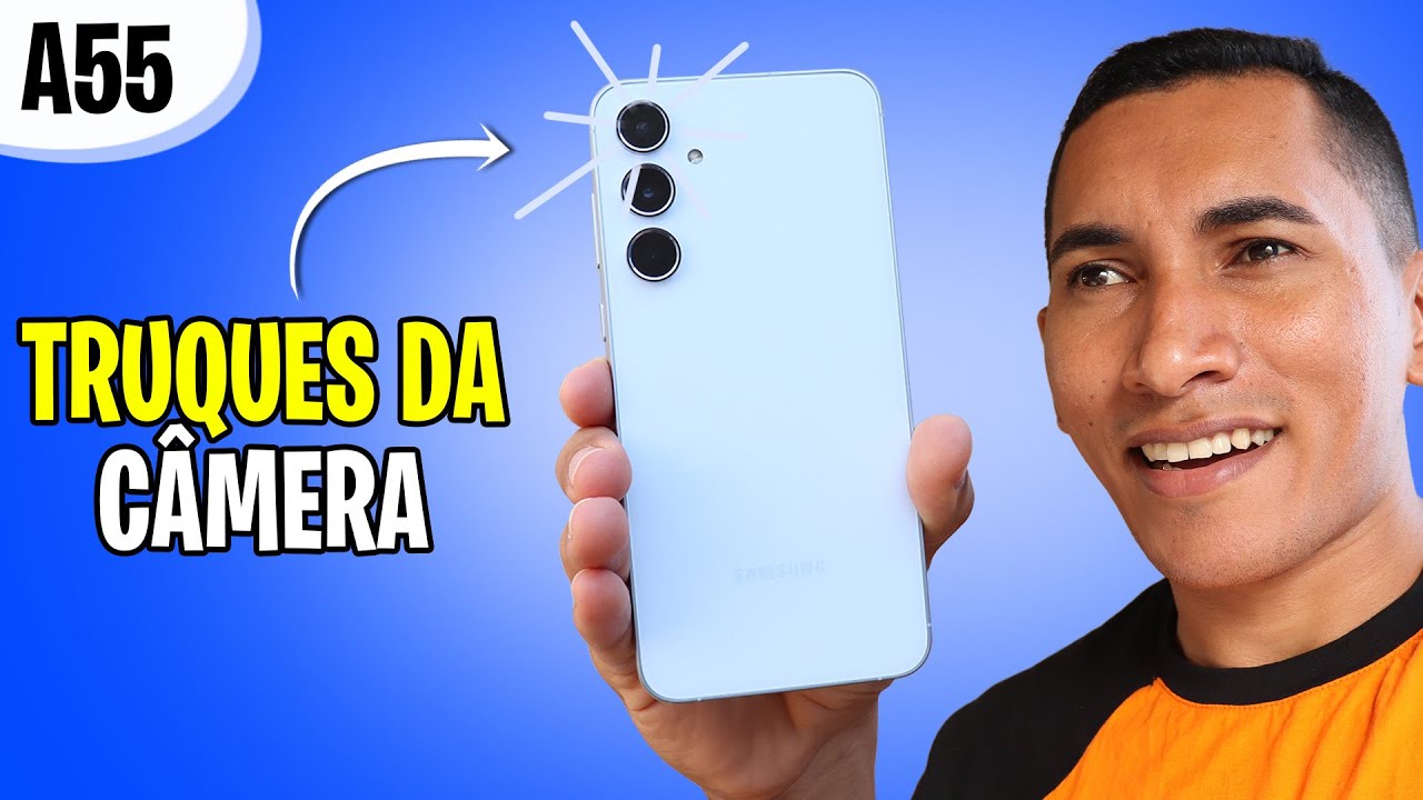 INCRÍVEL DICAS e TRUQUES da CÂMERA do Galaxy A55 5G