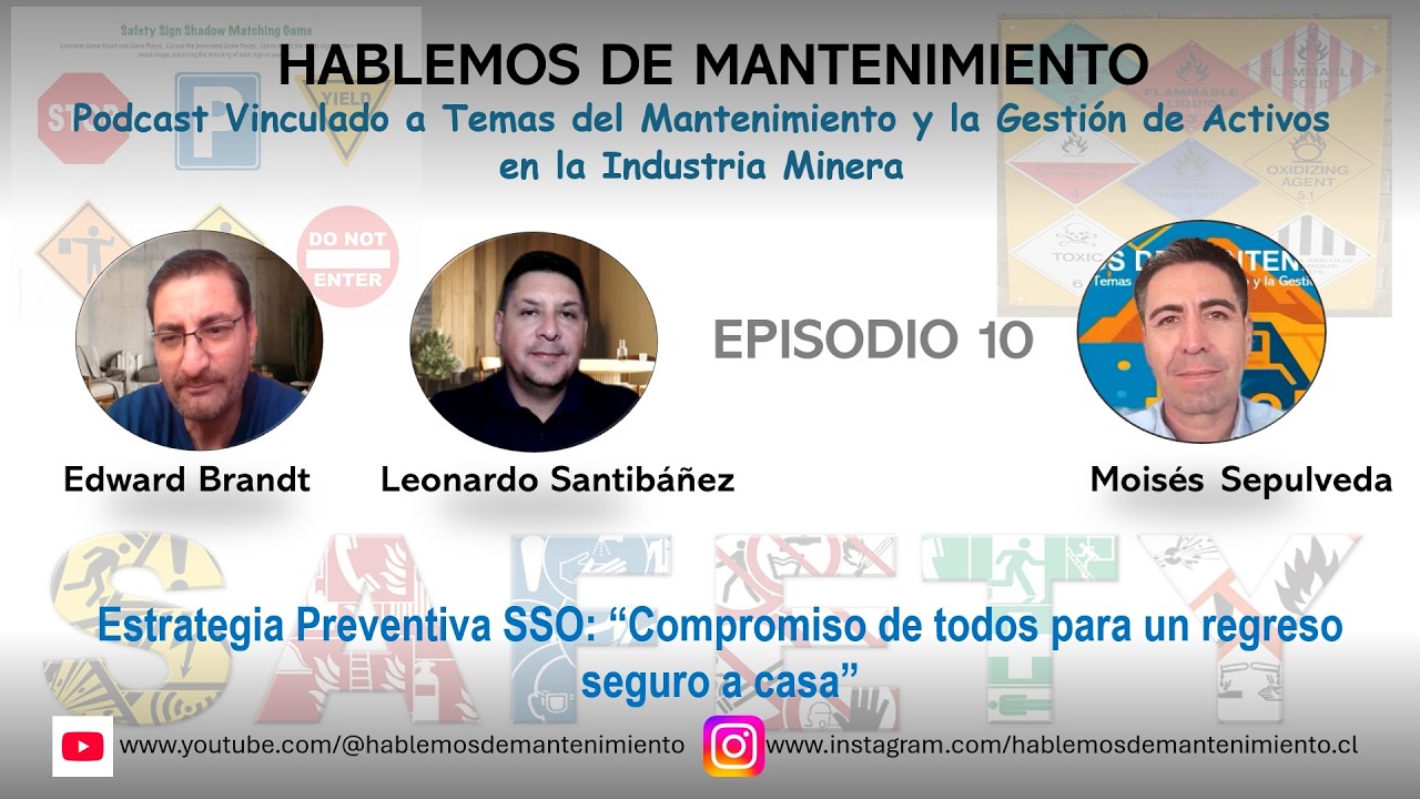 EP10 - Estrategia Preventiva SSO: Compromiso de todos para un regreso seguro a casa.