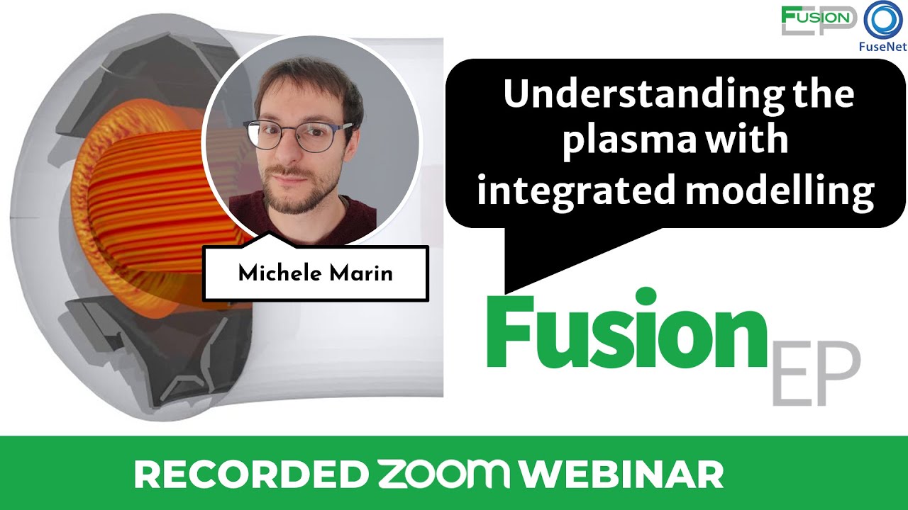 Understanding the plasma with integrated modelling | Michele Marin