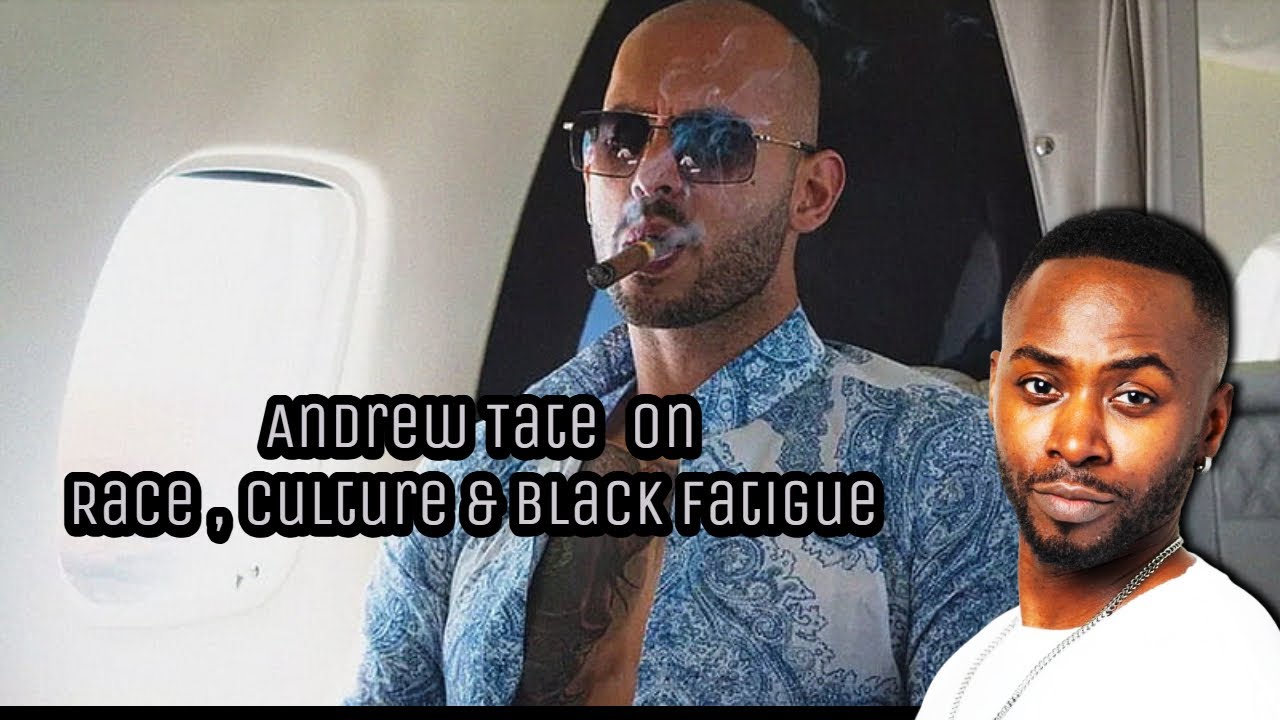 Andrew Tate on Race, Culture & Black Fatigue