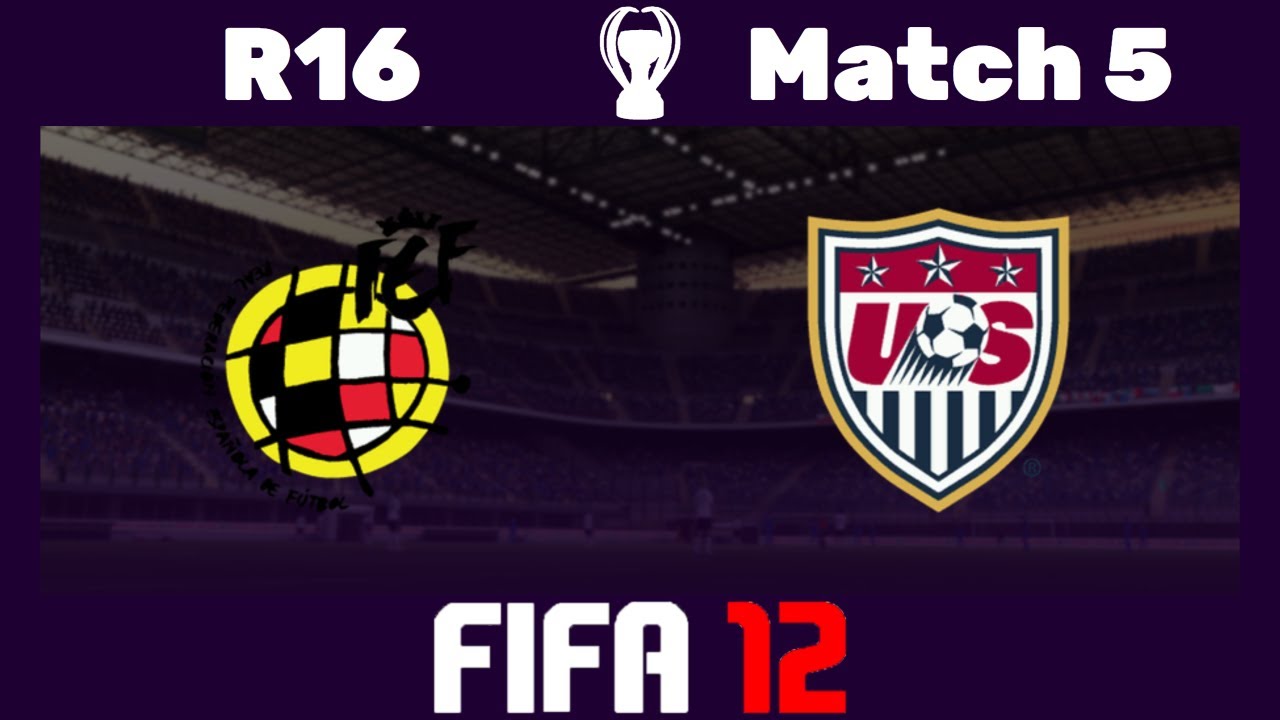 🏆 FIFA 12 Sim World Cup - 🇪🇸 Spain vs. United States 🇺🇸 - Round of 16 - 5 🎮