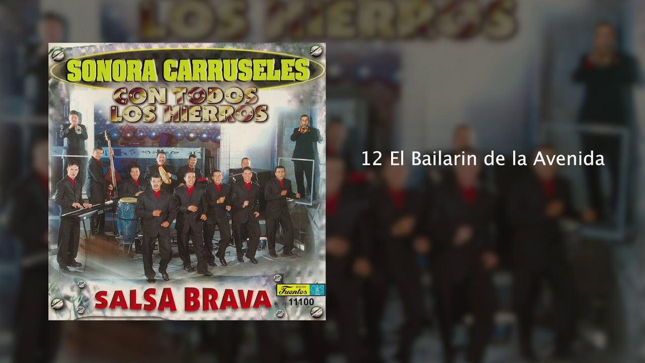 El Bailarin de la Avenida - Sonora Carruseles®