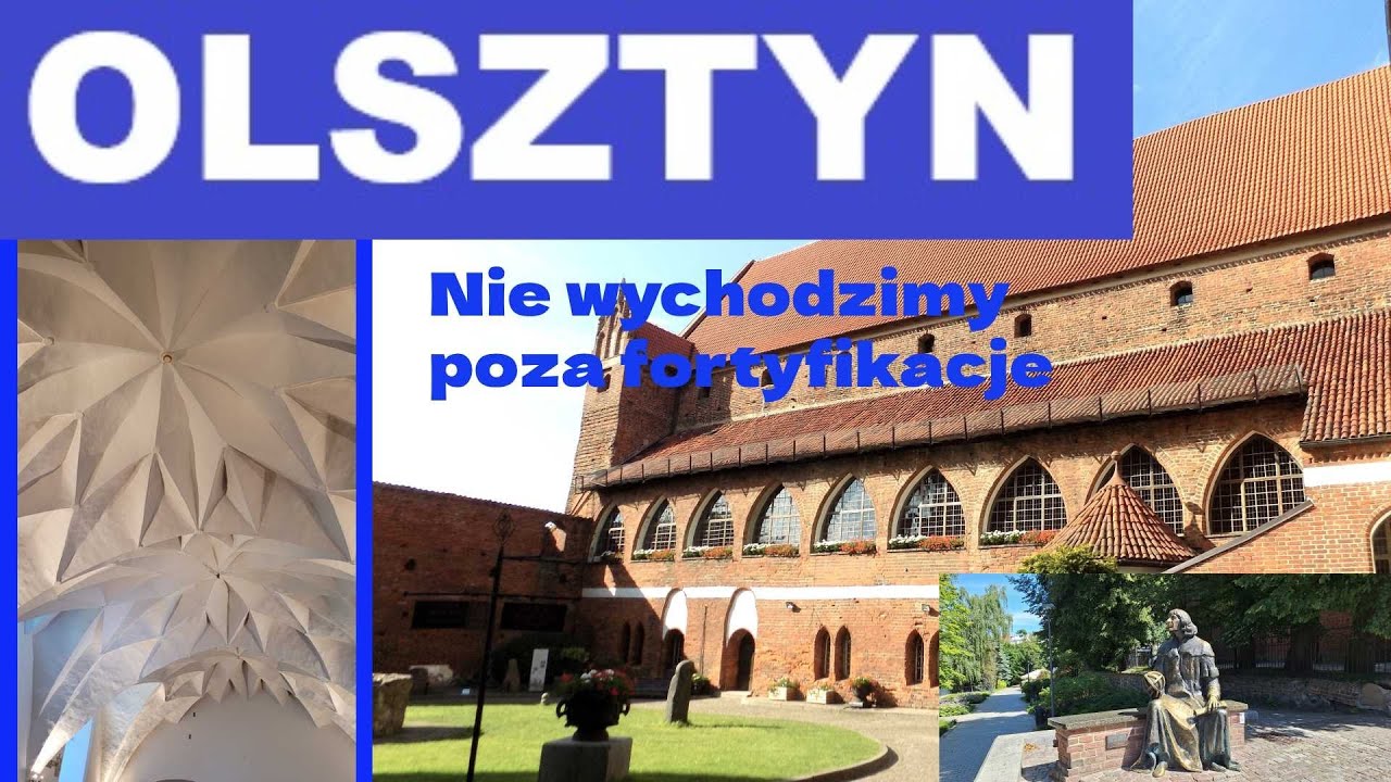 Olsztyńska Starówka, zamek kapituły warmińskiej, a w nim ślady M. Kopernika