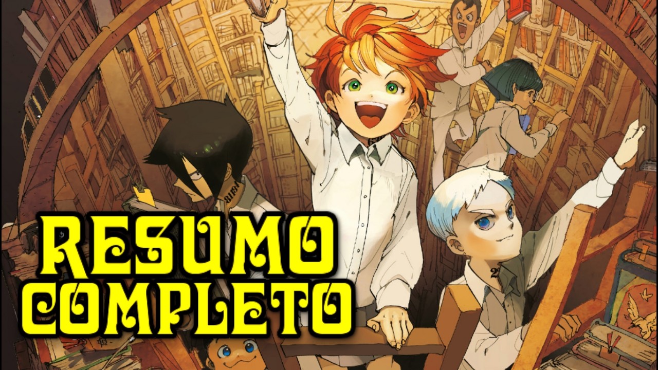 The Promised Neverland: A HIST&Oacute;RIA COMPLETA (do come&ccedil;o ao fim)