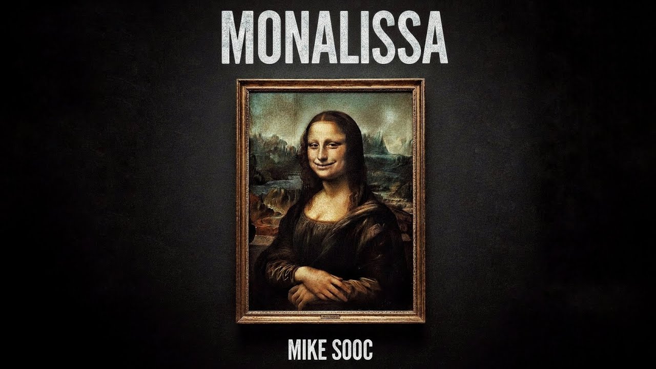 MONALISSA - Mike Sooc 