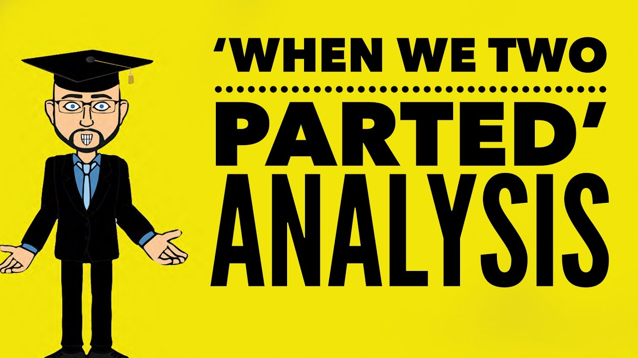 Lord Byron: 'When We Two Parted' Mr Bruff Analysis