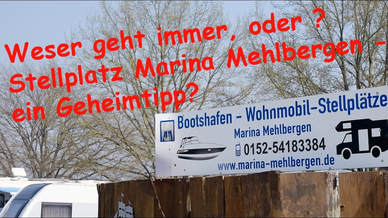 Stellplatz an der Weser: Marina Mehlbergen