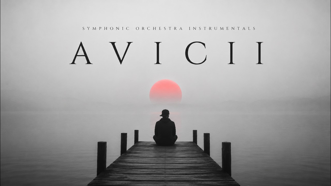 Avicii Reimagined &mdash; Cinematic Orchestral Covers for Deep Focus & Relaxation