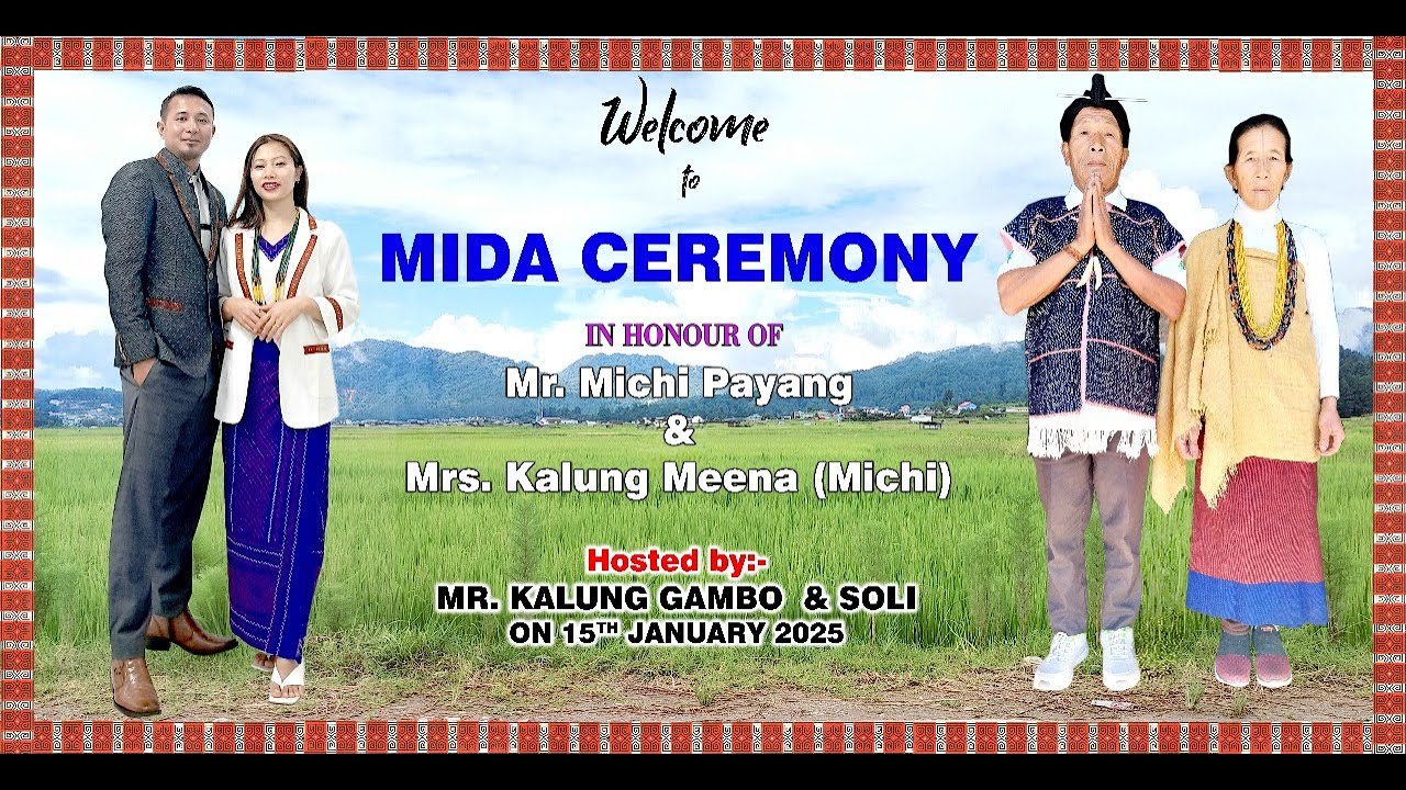 Mida Ceremony of Mr. Michi Payang & Mrs. Kalung Meena (Michi)