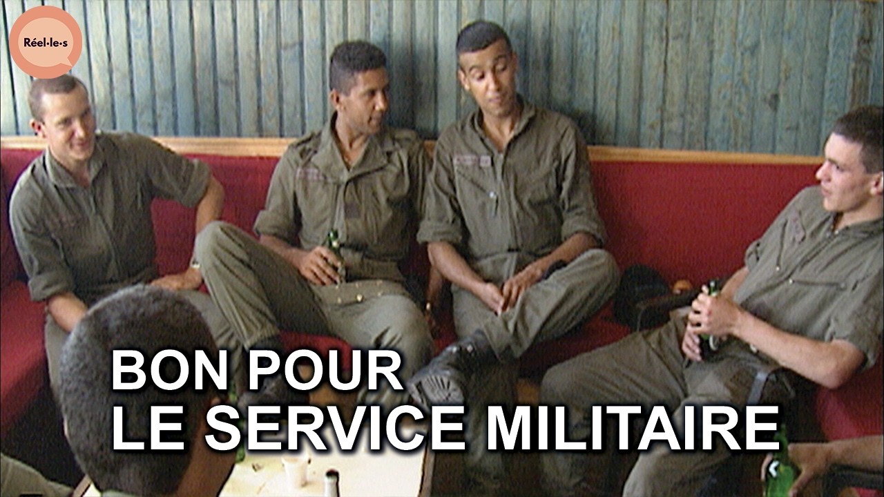 À l'époque du service militaire... (5/5) | Réel·le·s