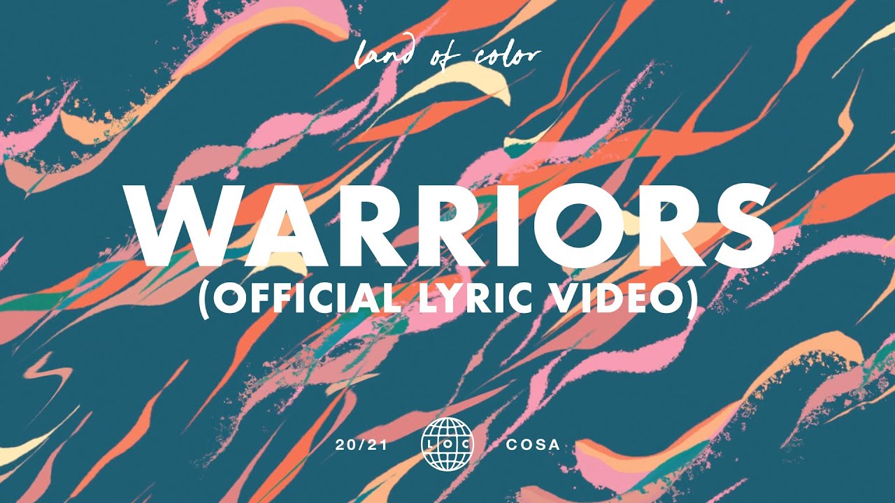Land of Color - Warriors (Official Lyric Video)