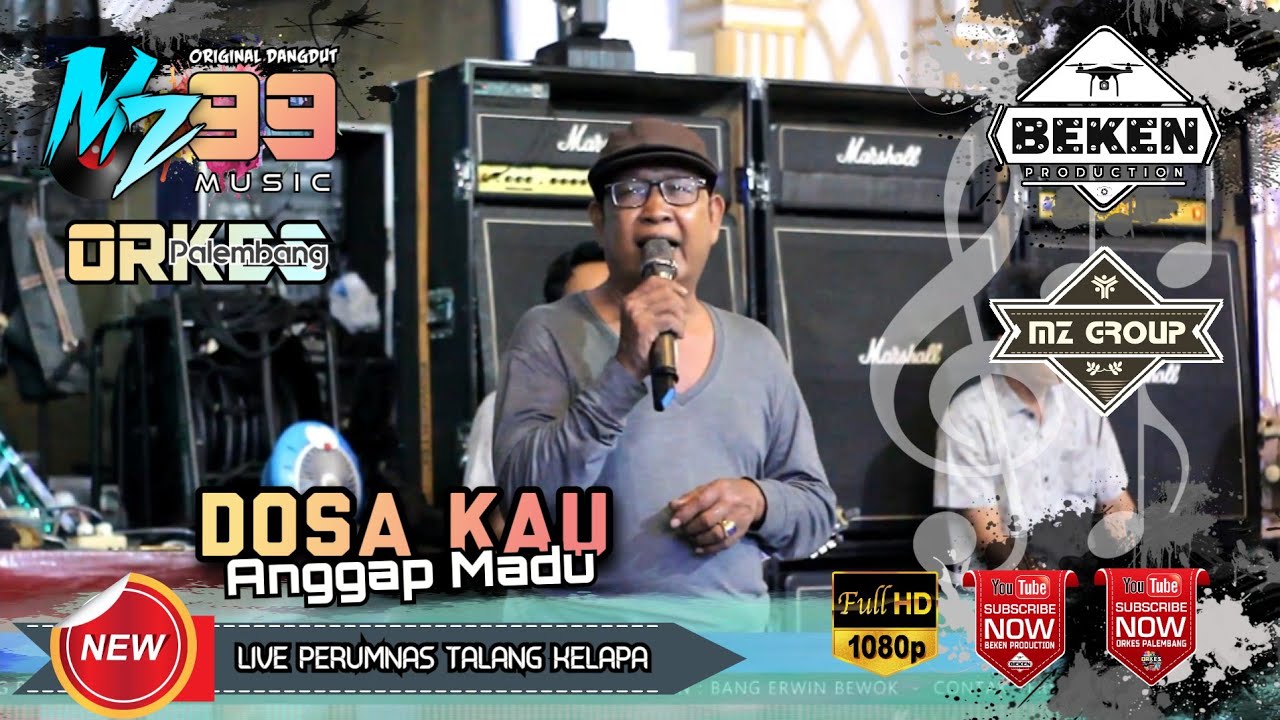 MZ Music 99 | Dosa Kau Anggap Madu | Basri BSS | Live Talang Kelapa Palembang | Beken Production