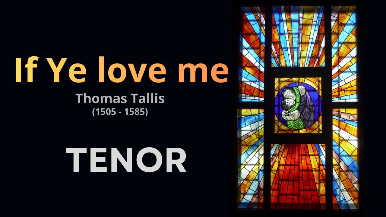 Tallis: If Ye Love Me &ndash; Vocal Study Track - Tenor | ChoirLab
