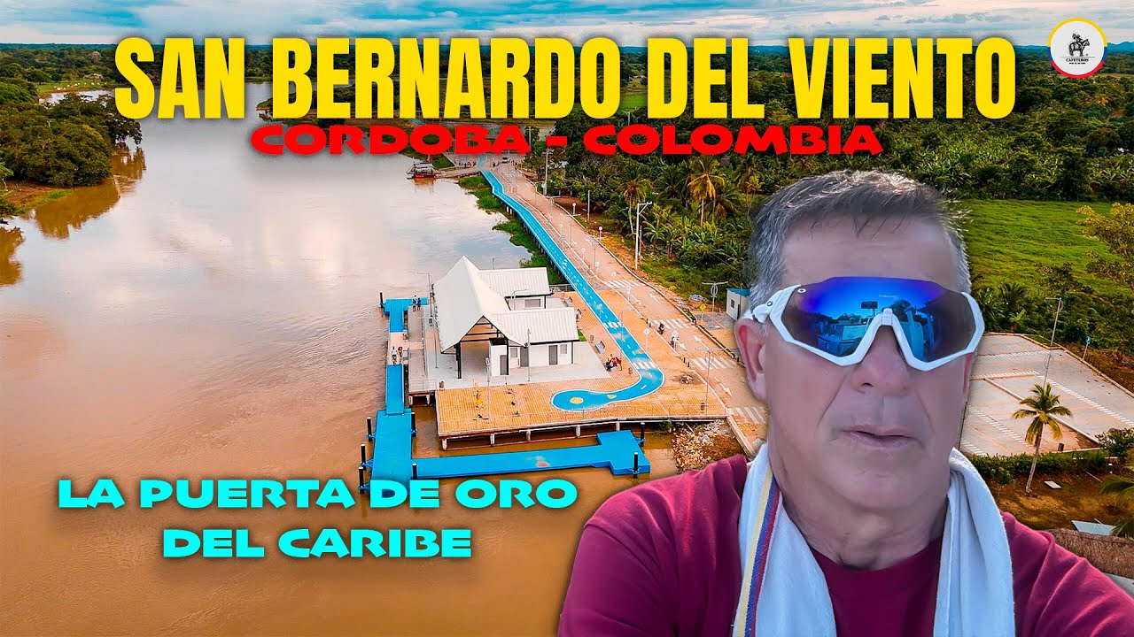 San Bernardo del Viento 🌟  La Puerta de oro del Caribe